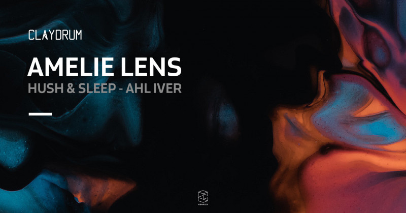Claydrum presents Amelie Lens