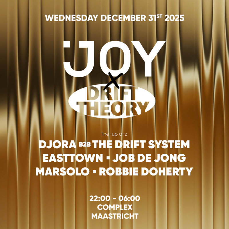 NYE - JOY x Drift Theory