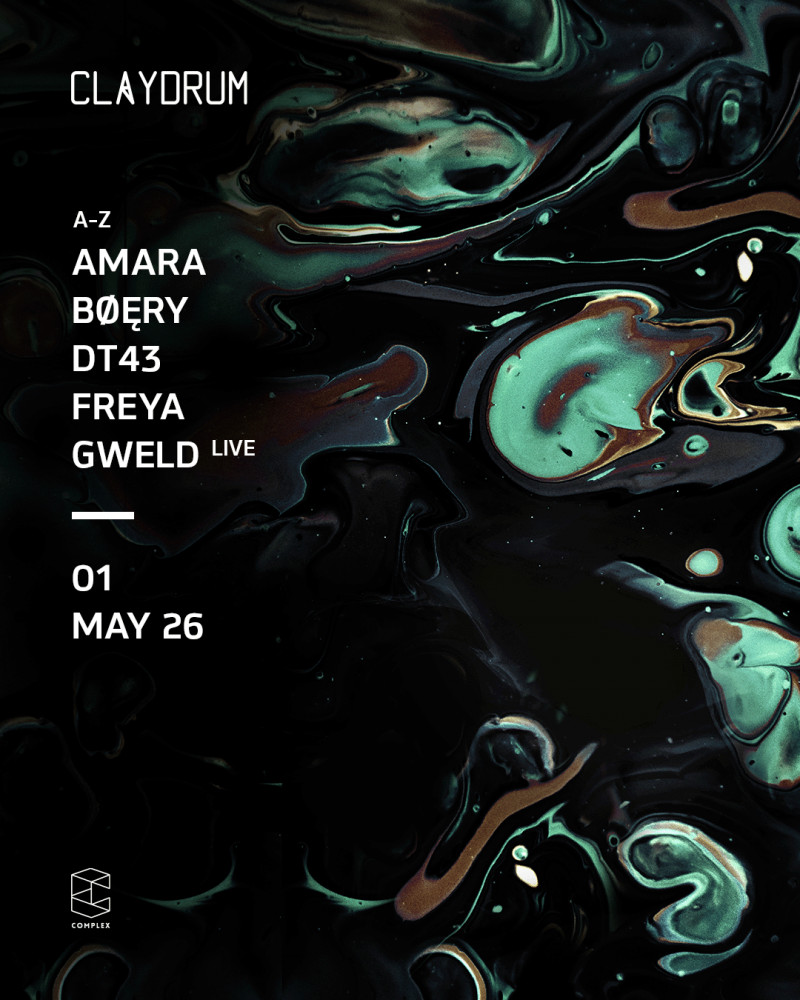 Claydrum presents BØĘRY / Amara / DT43 / GWELD Live / Freya