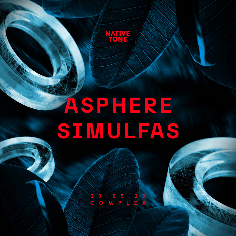 Native Tone presents Asphere / Simulfas