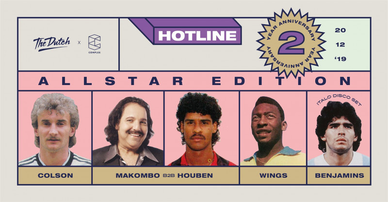 HOTLINE 2 Year Anniversary - All Star Edition